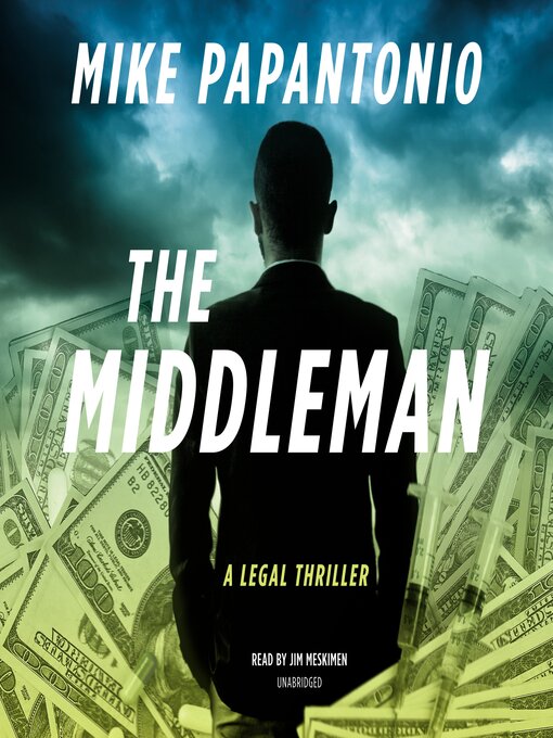 Title details for The Middleman by Mike Papantonio - Available